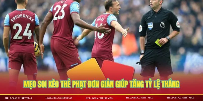 Mẹo soi kèo thẻ phạt